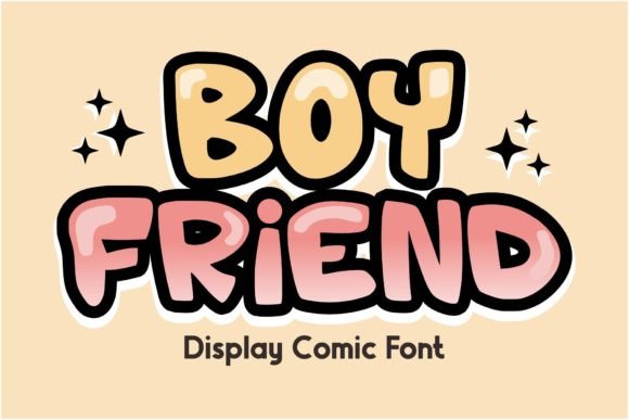Boy Friend: A Playful Comic Font for Modern Design
