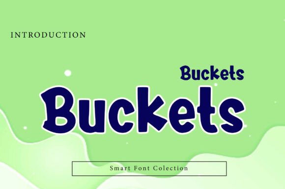 Buckets: The Smart Display Typeface for Bold Branding
