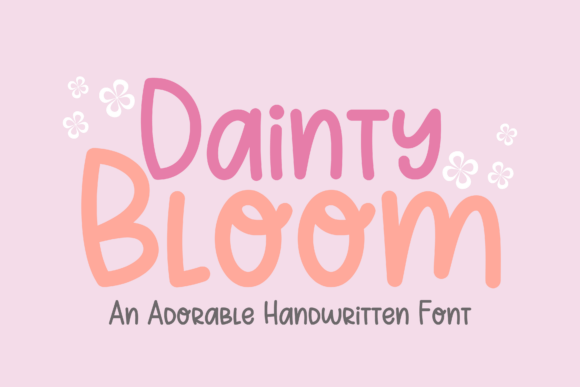 Dainty Bloom: A Typeface for Warm, Approachable Design