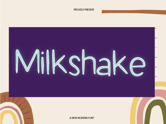 Milkshake: A Warm Sans-Serif for Modern Design