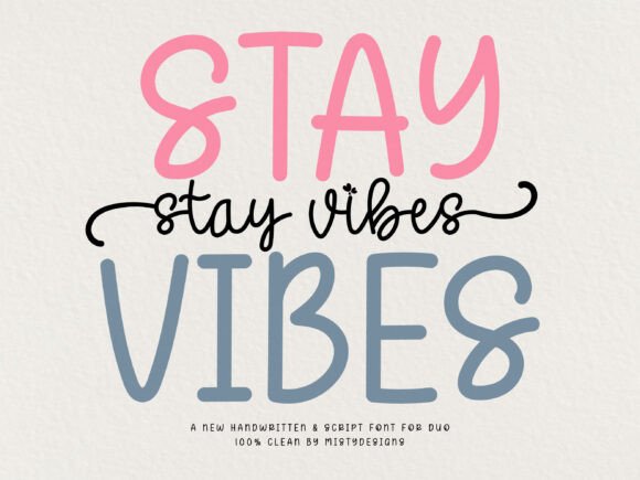 Stay Vibes: The Joyful Font Duo for Modern Design