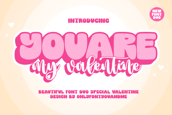 You Are My Valentine: Crafting Love with Typography